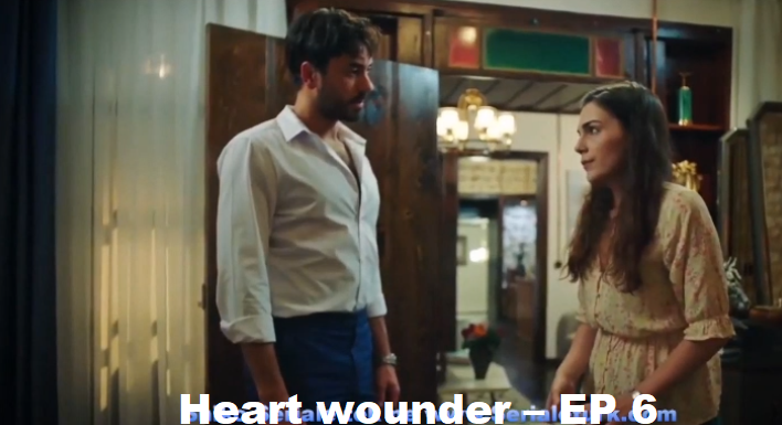 Heart wounder - EP 6