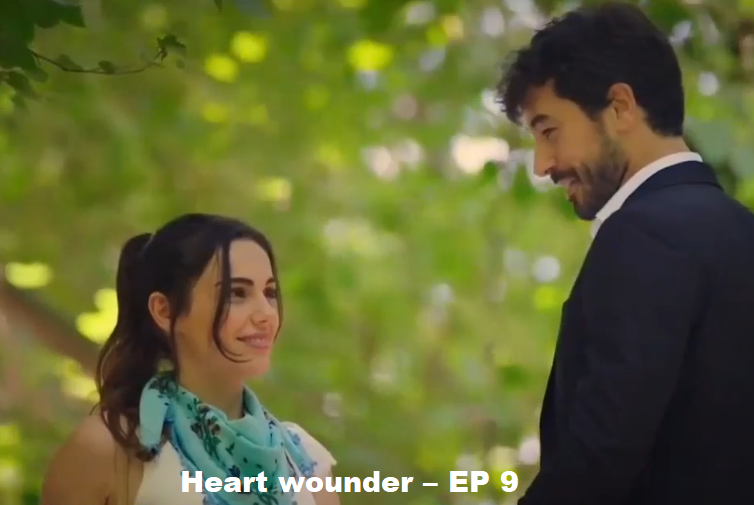 Heart wounder – EP 9