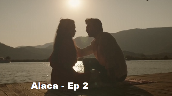 Alaca - Ep 2