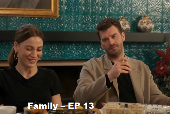 Family – EP 13