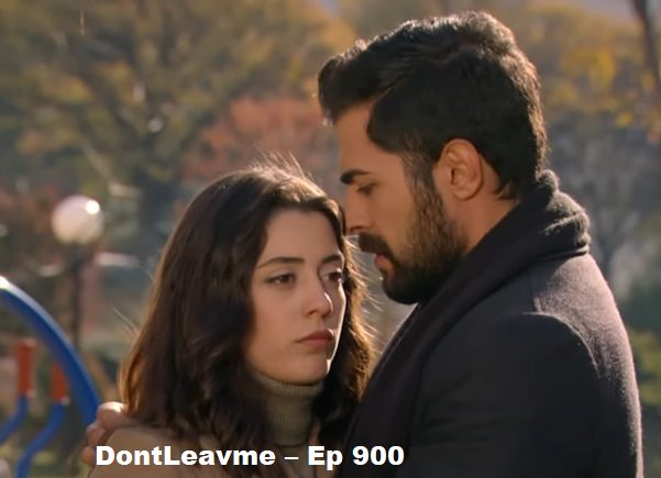 DontLeavme – Ep 900