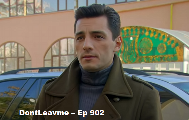 DontLeavme – Ep 902