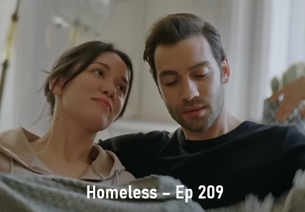 Homeless – Ep 209